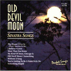 PSG-1270 Old Devil Moon: Sinatra Songs - Seattle Karaoke - Pocket Songs - English - CDG