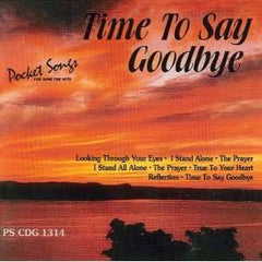 PSG-1314 Time To Say Goodbye - Seattle Karaoke - Pocket Songs - English - CDG